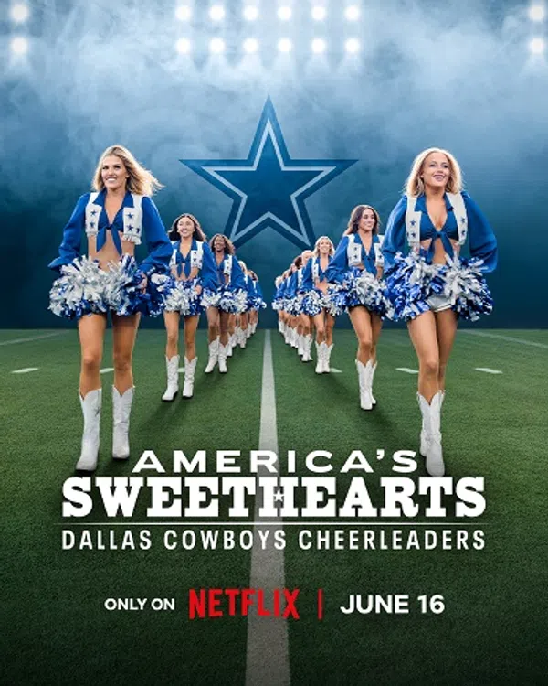 Poster phim AMERICA'S SWEETHEARTS: Đội cổ vũ Dallas Cowboys (Phần 3) trên Motchill
