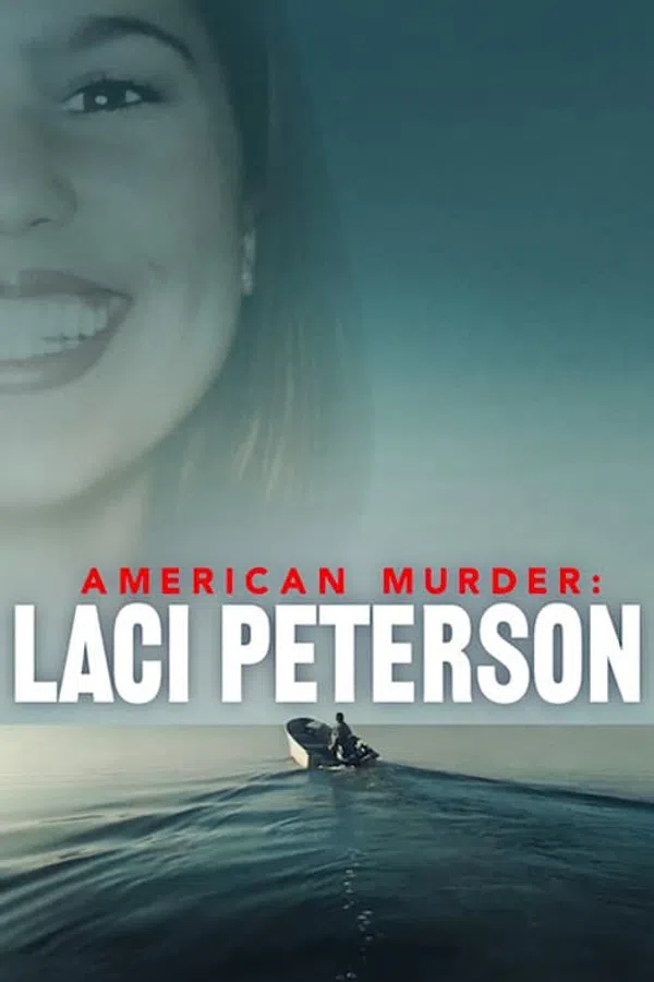 Poster phim Án mạng nước Mỹ: Laci Peterson trên Motchill