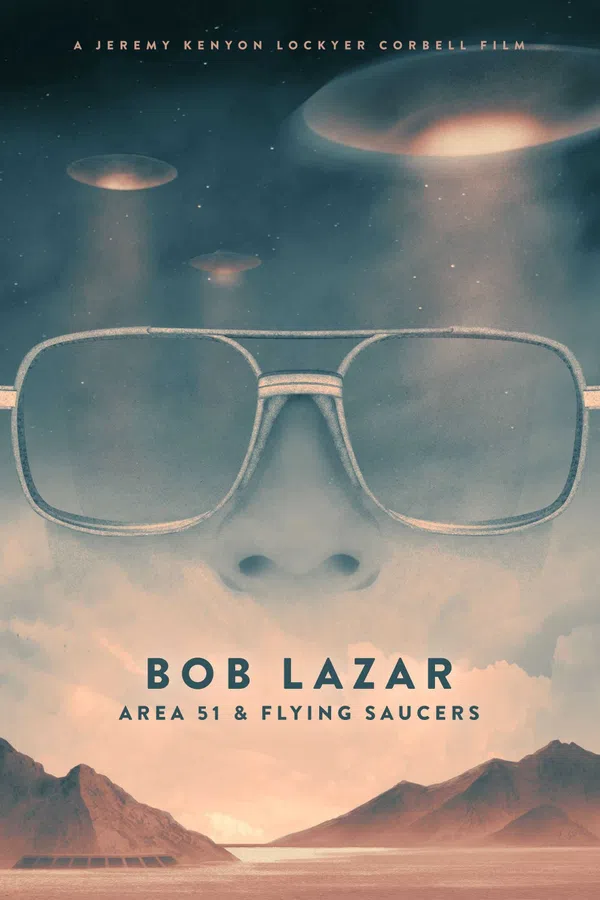 Poster phim Bob Lazar- Khu Vực 51 và Đĩa Bay trên Motchill