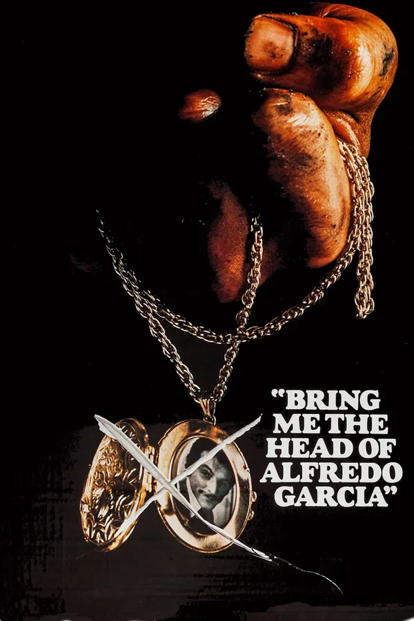 Poster phim Bring Me the Head of Alfredo Garcia trên Motchill