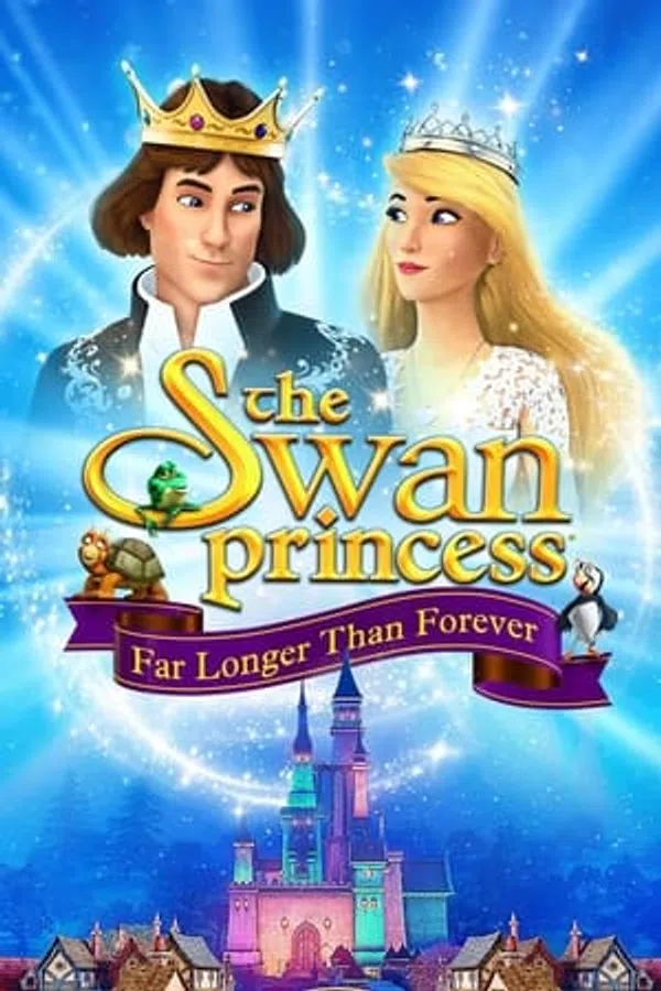Poster phim Công Chúa Thiên Nga: Hơn Cả Mãi Mãi trên Motchill