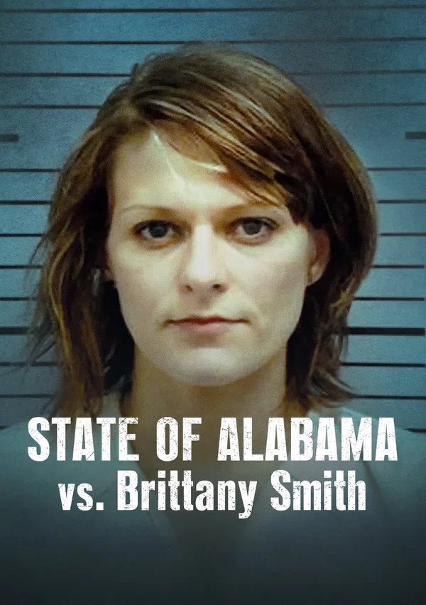 Poster phim Cuộc chiến giữa bang Alabama và Brittany Smith trên Motchill