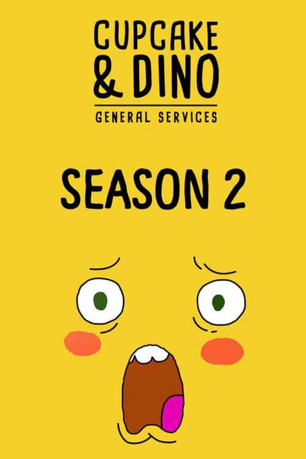 Poster phim Cupcake & Dino - Dịch vụ tổng hợp (Phần 2) trên Motchill