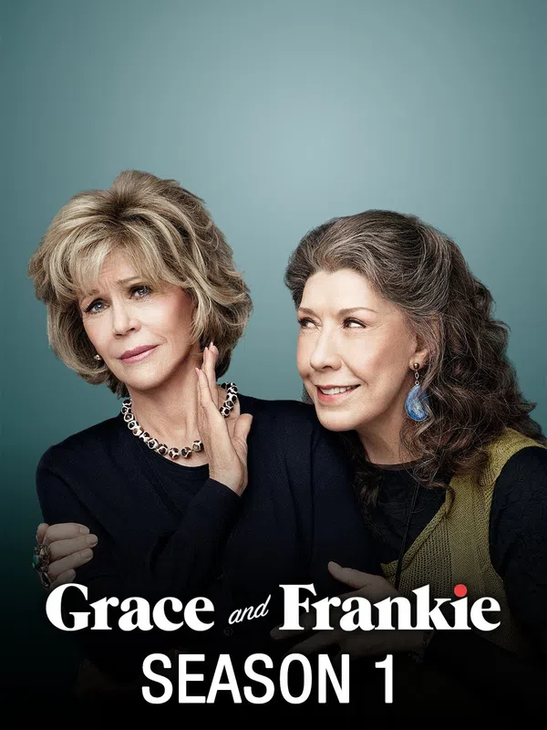 Poster phim Grace và Frankie (Phần 1) trên Motchill