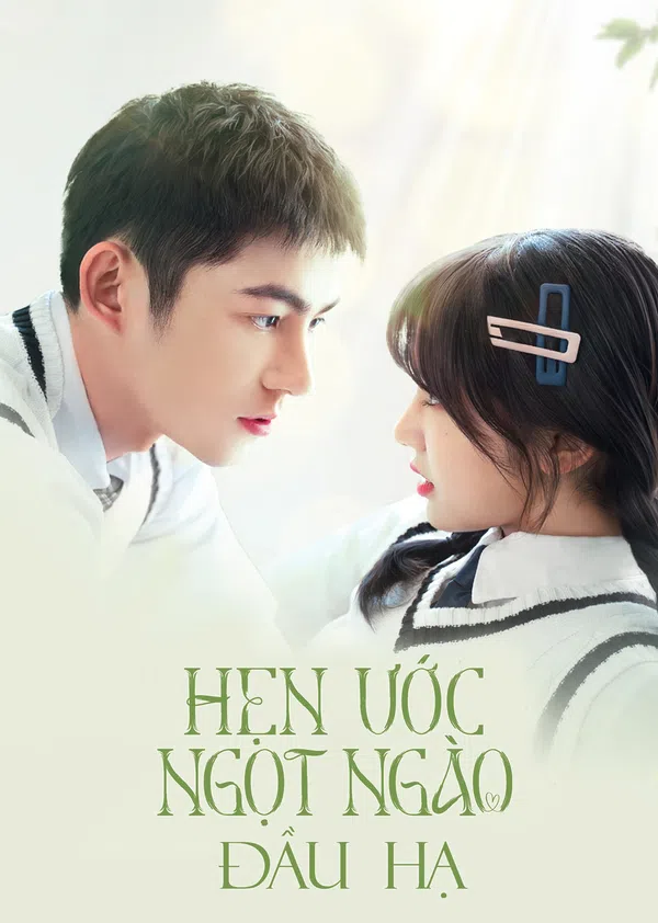 Xem Phim Hẹn Ước Ngọt Ngào Đầu Hạ Vietsub HD Online