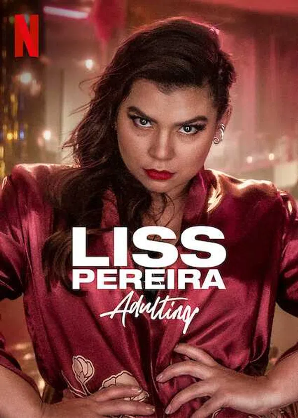 Poster phim Liss Pereira: Làm người lớn trên Motchill