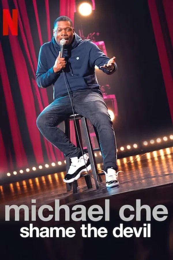 Poster phim Michael Che: Shame the Devil trên Motchill