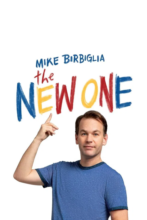 Poster phim Mike Birbiglia: The New One trên Motchill