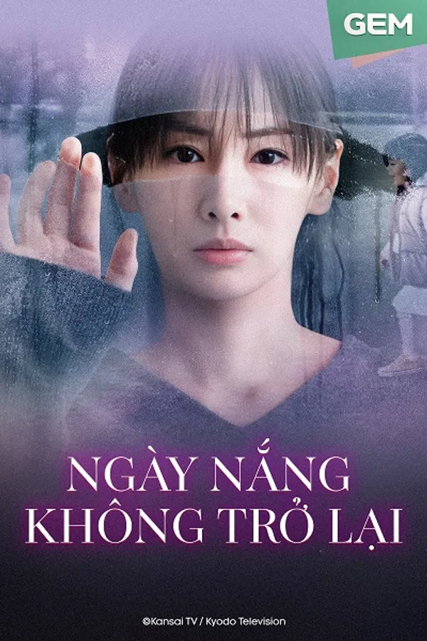 Poster phim Ngày Nắng Không Trở Lại trên Motchill