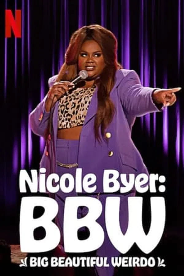 Poster phim Nicole Byer: Đẹp, Ngoại Cỡ, Lập Dị trên Motchill