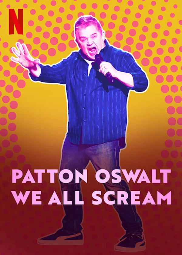 Poster phim Patton Oswalt: Chúng ta cùng gào thét trên Motchill