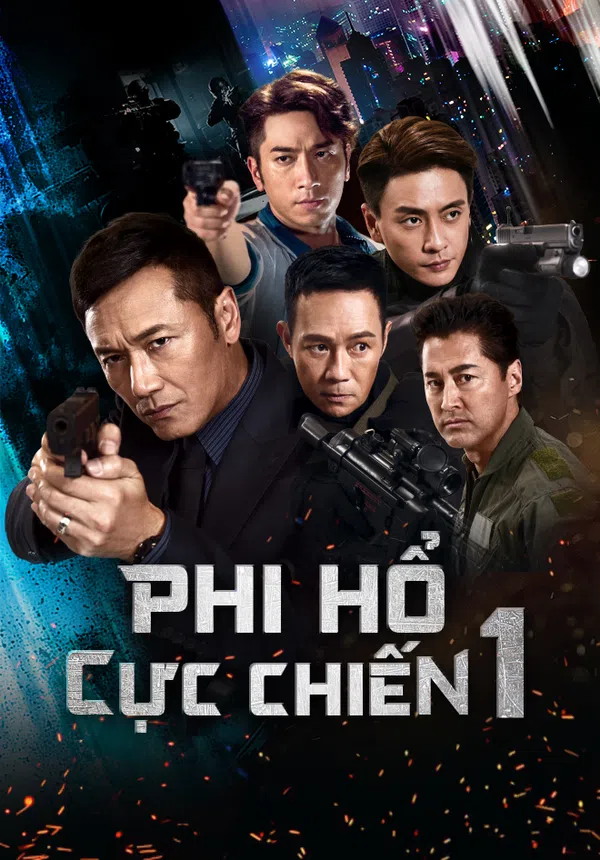 Poster phim Phi Hổ Cực Chiến trên Motchill