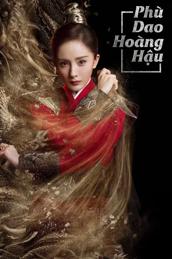 Poster phim Phù Dao Hoàng Hậu trên Motchill