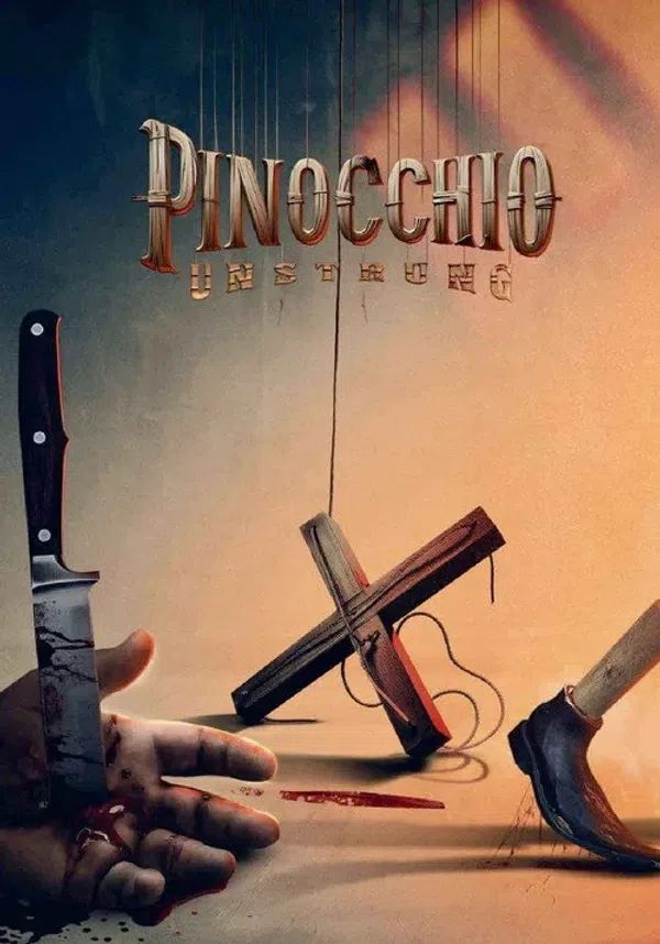 Poster phim Pinocchio: Không Bị Trói / Pinocchio: Cuộc Tàn Sát Của Con Rối trên Motchill