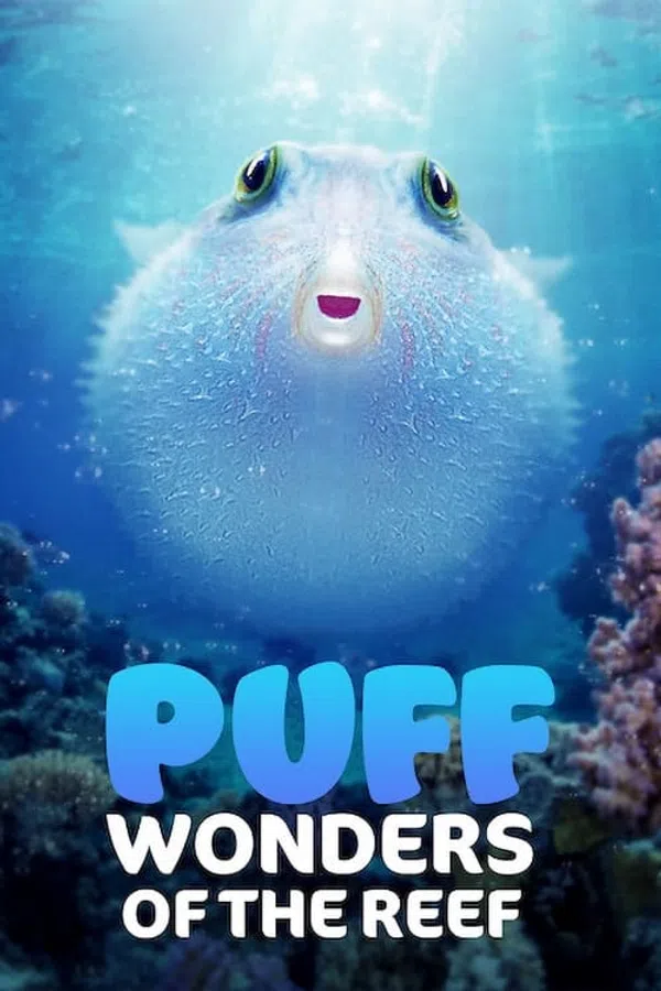 Poster phim Puff: Rạn San Hô Kỳ Diệu trên Motchill