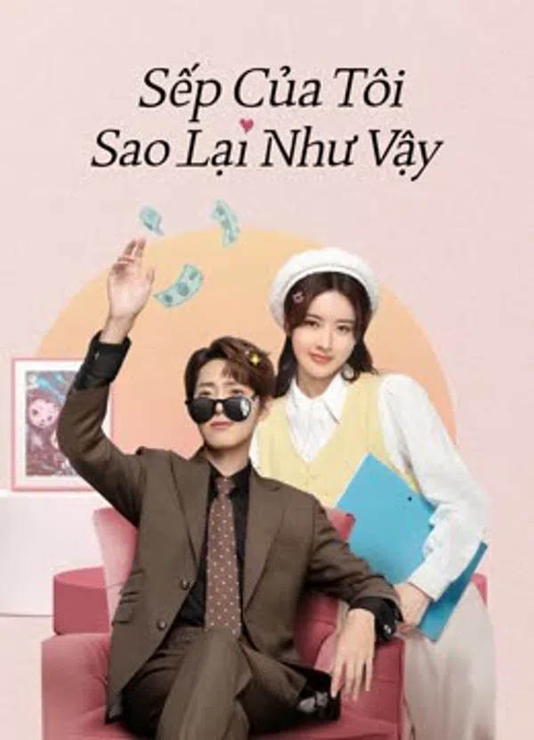 Poster phim Sếp Của Tôi Sao Lại Như Vậy trên Motchill