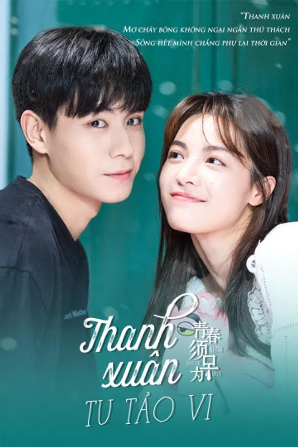 Poster phim Thanh Xuân Tu Tảo Vi trên Motchill