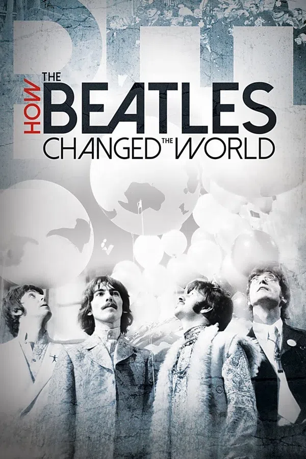Poster phim The Beatles- Ban Nhạc Thay Đổi Thế Giới trên Motchill