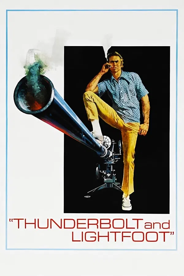 Poster phim Thunderbolt and Lightfoot trên Motchill