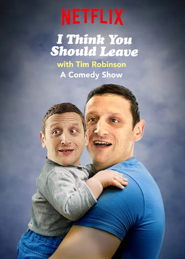 Poster phim Tim Robinson: Tôi nghĩ bạn nên ra về (Phần 1) trên Motchill